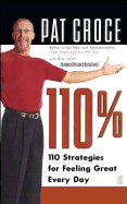 110%: 110 Strategies for Feeling Great Every Day