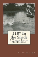 110 in the Shade: A Young Ralph McMystery
