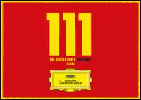 111: The Collector's Editions [111 CDs] - Adrianne Pieczonka (soprano); Alastair Miles (bass); Alfred Prinz (clarinet); Alfredo Giacomotti (vocals);...