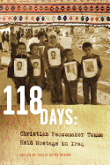 118 Days - Brown, Tricia Gates (Editor)