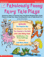 12 Fabulously Funny Fairy Tale Plays