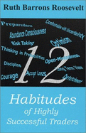 12 Habitudes of Highly Successful Traders