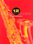 12 Modern Etudes for Solo Saxophone