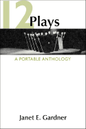 12 Plays: A Portable Anthology