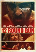 12 Round Gun