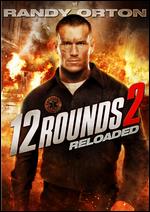 12 Rounds 2: Reloaded - Roel Rein�
