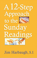 12-Step Approach to the Sunday Readings