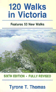120 Walks in Victoria