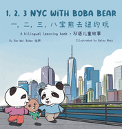 123 NYC with Boba Bear: A Bilingual Chinese-English Learning Book