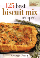 125 Best Biscuit Mix Recipes