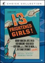 13 Frightened Girls