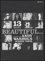 13 Most Beautiful... Songs for Andy Warhol Screen Tests