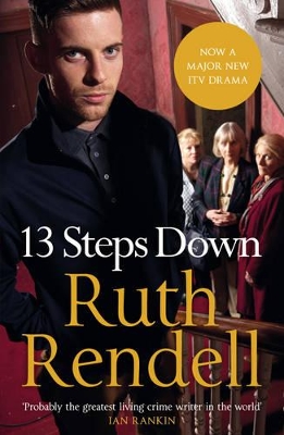 13 Steps Down. Ruth Rendell - Rendell, Ruth