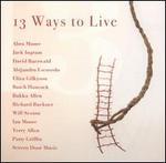 13 Ways to Live