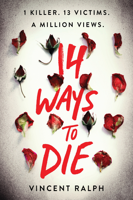 14 Ways to Die - Ralph, Vincent