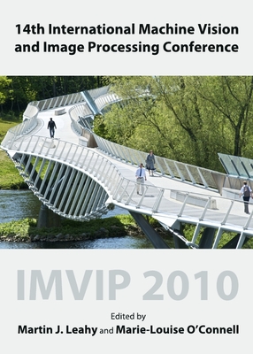 14th International Machine Vision and Image Processing Conference: IMVIP 2010 - O'Connell, Marie-Louise (Editor)