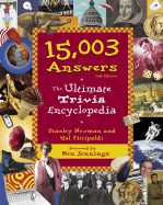 15,003 Answers: The Ultimate Trivia Encyclopedia