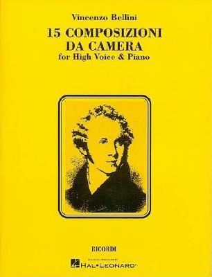 15 Composizioni Da Camera: High Voice - Bellini, Vincenzo (Composer)