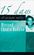 15 Days of Prayer with Blessed Chiara Badano