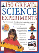 150 Great Science Experiments - Oxlade, Chris (Editor)
