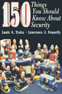 150 Things You Should Know about Security
