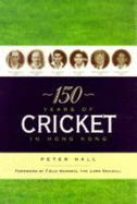 150 years of cricket in Hong Kong