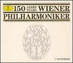150 Years - Anton Dermota (tenor); Franz Schutz (organ); Georg Hann (bass); Hilde G�den (soprano); Irmgard Seefried (soprano); Julius Patzak (tenor); Leonard Bernstein (piano); Luise Willer (alto); Luise Willer (contralto); Paul Sch�ffler (bass); Rosette Anday (alto)