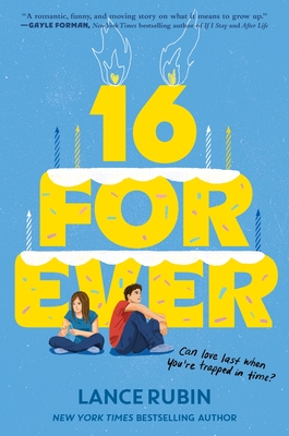 16 Forever - Rubin, Lance