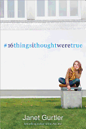 16 Things I Thought Were True