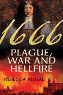 1666: Plague, War and Hellfire