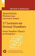 17 Lectures on Fermat Numbers: From Number Theory to Geometry