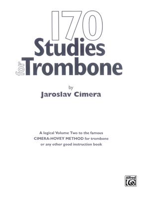 170 Original Studies for Trombone - Cimera, Jaroslav (Composer)