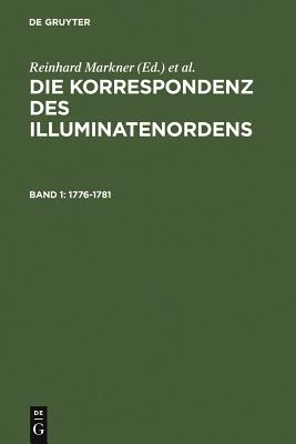 1776-1781 - Markner, Reinhard (Editor), and Neugebauer-W�lk, Monika (Editor), and Sch?ttler, Hermann (Editor)