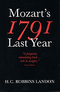1791: Mozart's Last Year