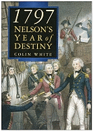 1797: Nelson's Year of Destiny