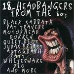 18 Headbangers from the 80's