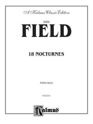 18 Nocturnes - Field, John, MD (Composer)