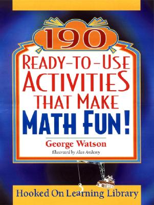 190 Ready-to-Use Activities Math V2 - Watson, George