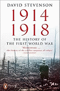 1914-1918: The History of the First World War