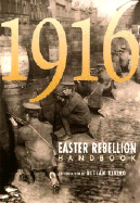 1916 Easter Rebellion Handbook - Weekly Irish Times (Editor), and Kiberd, Declan (Introduction by)