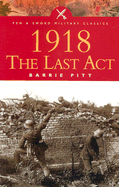 1918: The Last Act