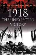 1918 the Unexpected Victory