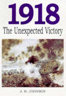 1918 the Unexpected Victory