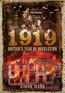1919: Britain's Year of Revolution