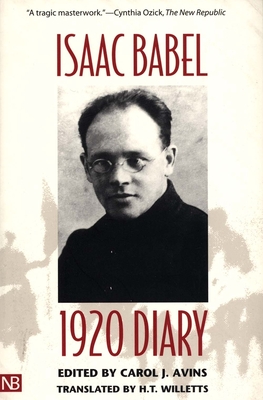 1920 Diary - Babel, Isaac, and Avins, Carol J (Editor), and Willetts, H T (Translated by)