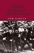 1922: The Birth of Irish Democracy