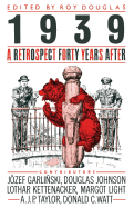 1939: A Retrospect Forty Years After
