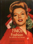 1940s Fashion: The Definitive Sourcebook