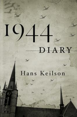 1944 Diary - Keilson, Hans, and Searls, Damion (Translated by)
