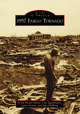 1957 Fargo Tornado - Raezer-Stursa, Trista, and Eggebraaten, Lisa Kay, and Doney, Jylisa